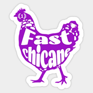 Fast Chicane Sticker